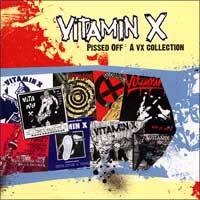 Vitamin X : Pissed Off - A VX Collection